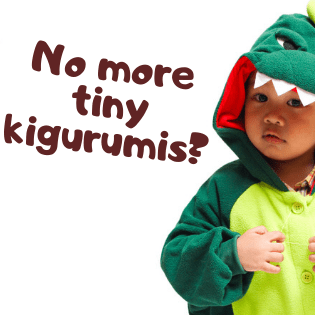 Saying Goodbye to our Smallest Kigurumi